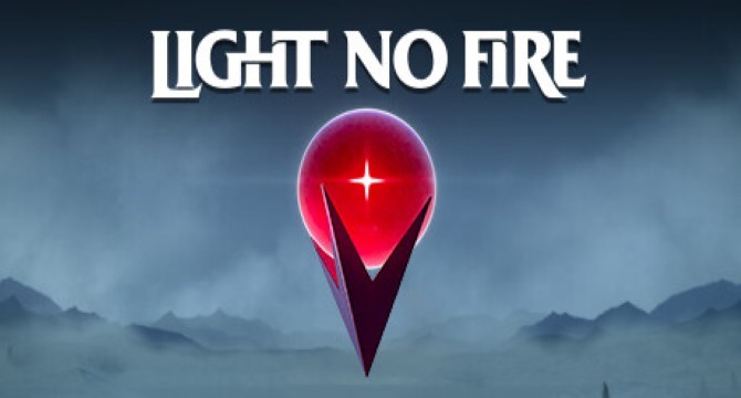 Light No Fire System Requirements