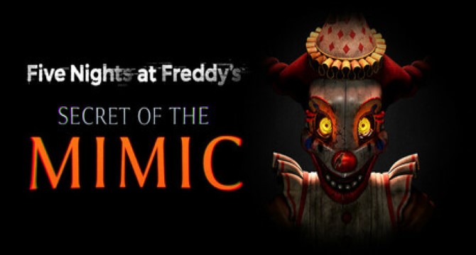 Five Nights at Freddy's: Secret of the Mimic System Requirements